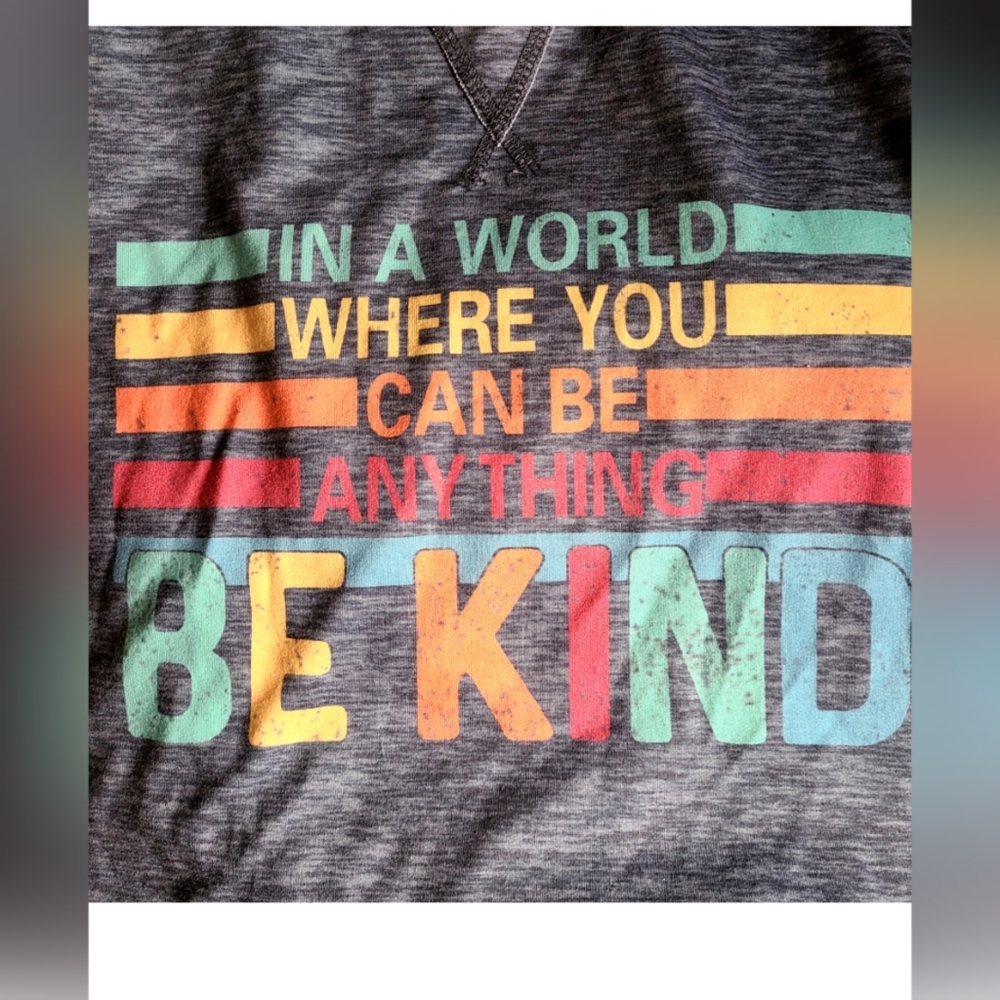 MISSLOOK " IN A WORLD WHERE YOU CAN BE ANYTHING BE KIND" GRAPHIC PULLOVER - Picture 4 of 5